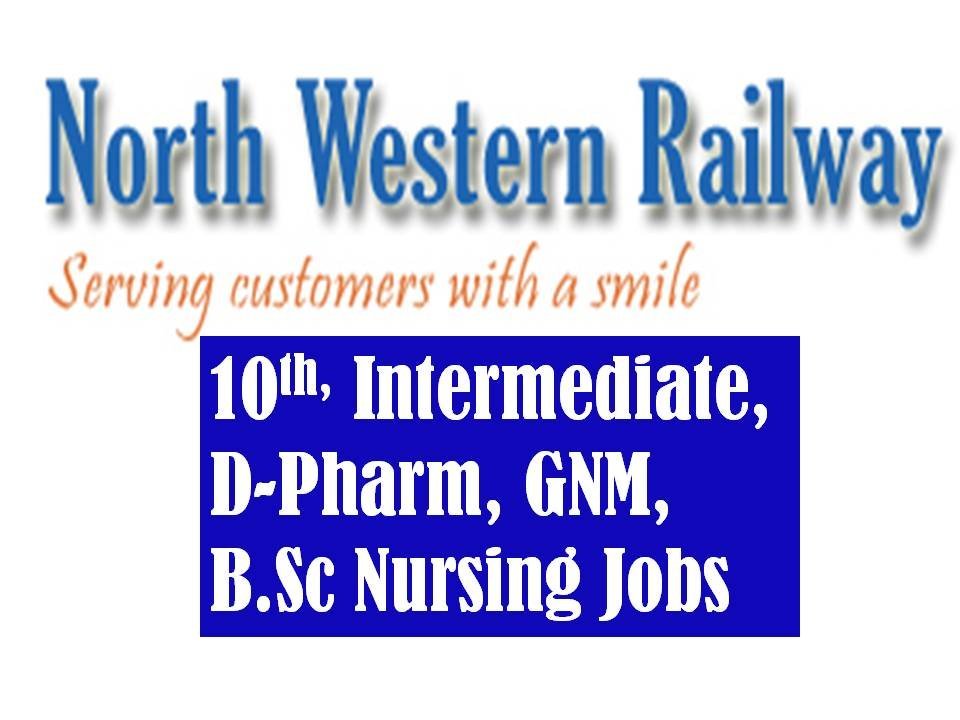 North Western Railway Recruitment 2017 Staff Nurse Pharmacist