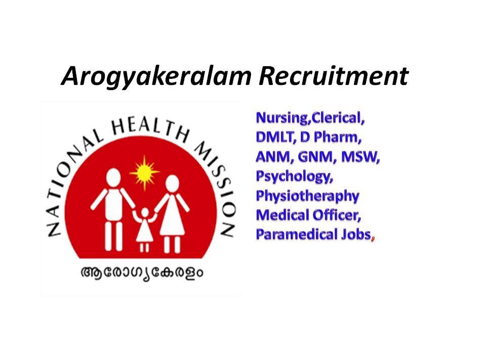 Arogyakeralam NHM Recruitment Govt Jobs Vacancy Recruitment