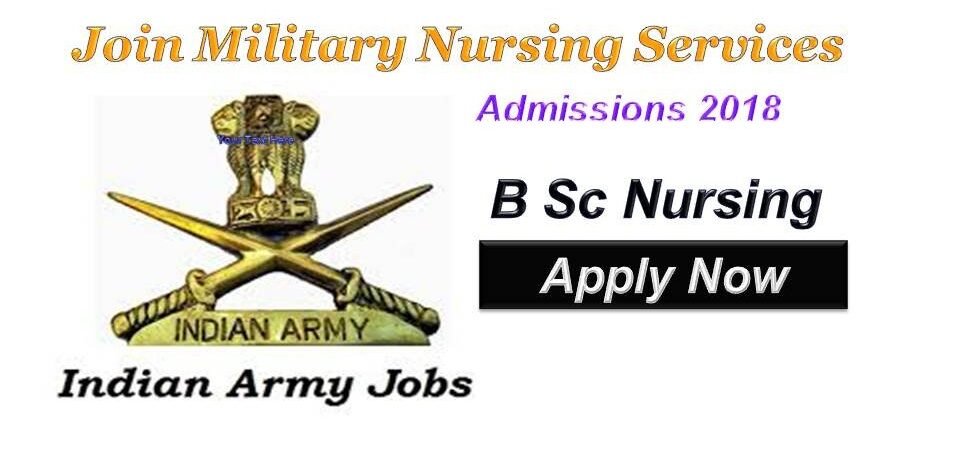 Join Indian Army Military Nursing Service B.Sc Nursing Admission