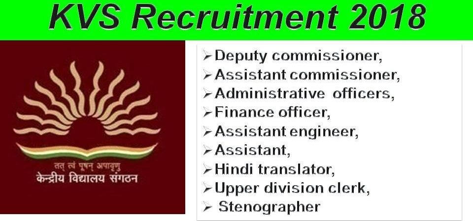 KVS Non Teaching posts Recruitments 2018 Central Govt jobs