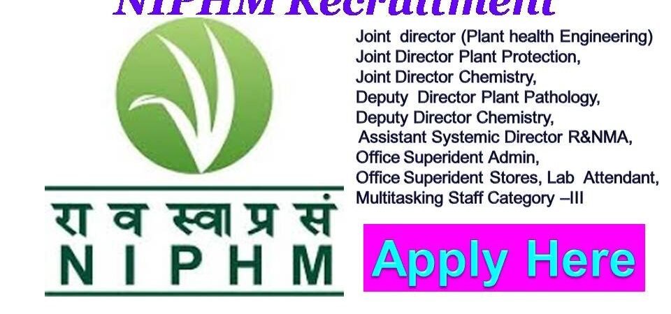 NIPHM Recruitment 2018 Central Govt Vacancy for 10+2 any Graduate