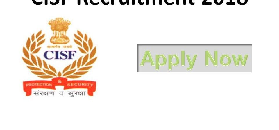 CISF Recruitment 2018 for Central industrial security force Constable