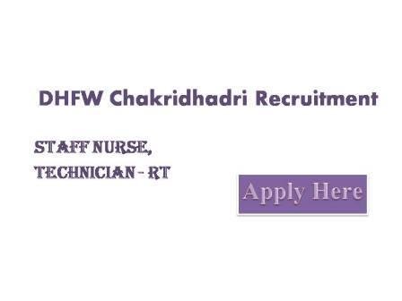 DHFW Chakridhadri Recruitment 2021 Staff Nurse Jobs