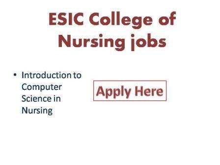 ESIC College of Nursing jobs 2022 Employees State Insurance Corporation Walk-in-interview for engagement of visiting