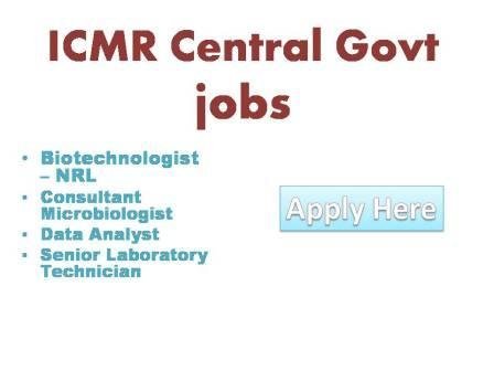 ICMR Central Govt jobs 2022