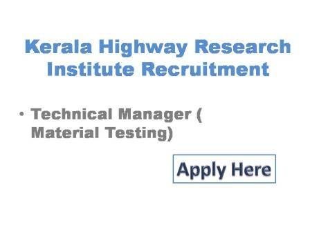 Kerala  Highway Research Insitute Recruitment 2021