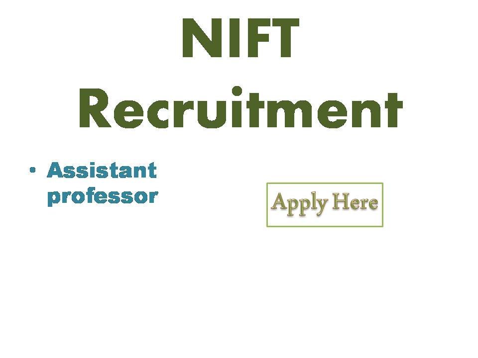 NIFT Recruitment 2022