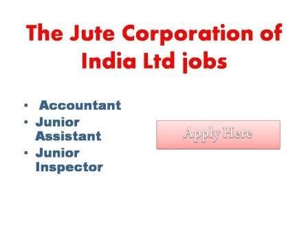 The Jute Corporation of India Ltd jobs 2022