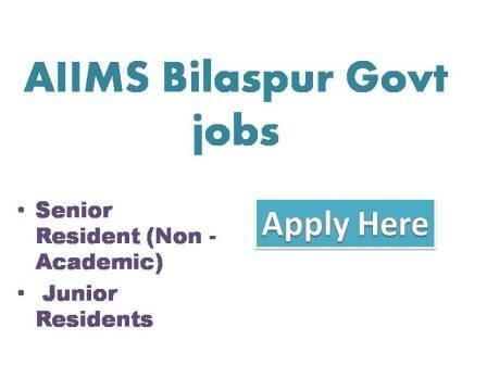 AIIMS Bilaspur Govt jobs 2022