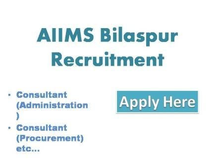AIIMS Bilaspur Recruitment 2022