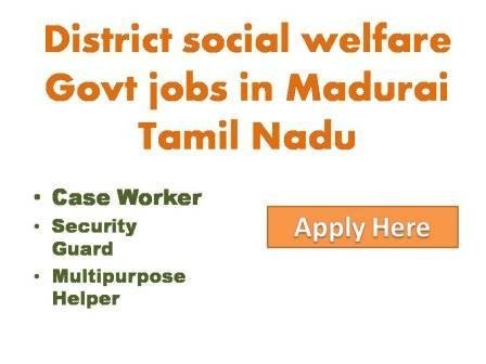 District social welfare Govt jobs in Madurai Tamil Nadu 2022
