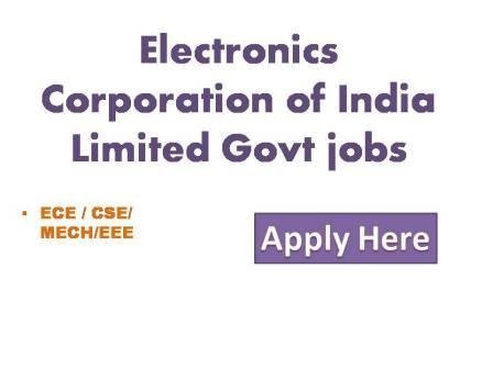 Electronics Corporation of India Limited Govt jobs 2022