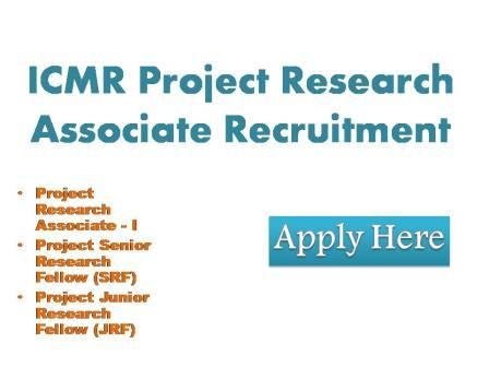 Icmr Project Research Associate Recruitment 2022