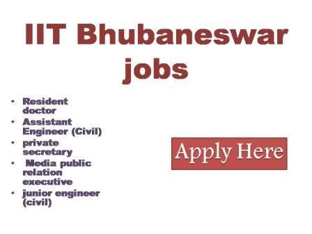 IIT Bhubaneshwar jobs 2022