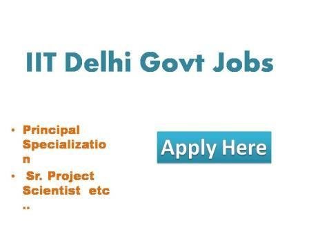 IIT Delhi Govt Jobs 2022