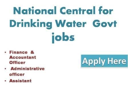 National Central for Drinking Water Govt jobs 2022