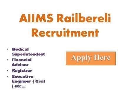 AIIMS Railbereli Recruitment 2022