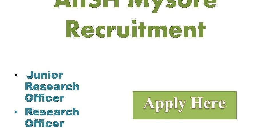 AIISH Mysore Recruitment 2022