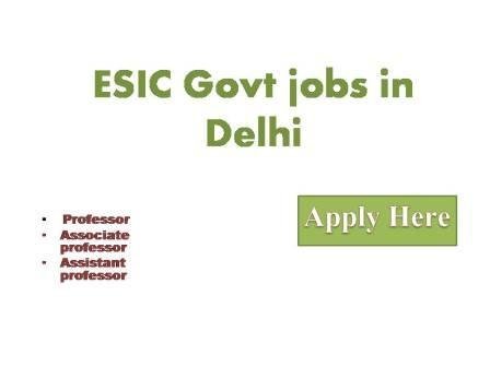 ESIC Govt jobs in Delhi