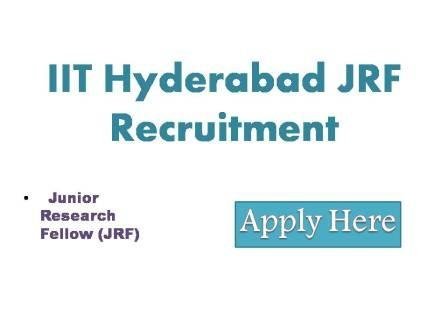 IIT Hyderabad JRF Recruitment 2022