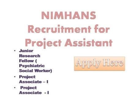 NIMHANS Recruitment for Project Assistant