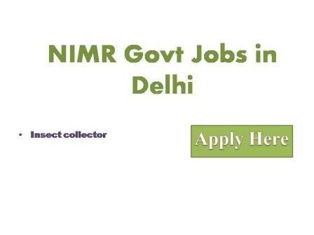 NIMR Govt Jobs in Delhi