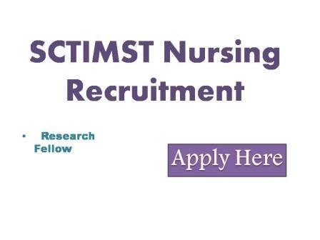 SCTIMST Nursing Recruitment 2022