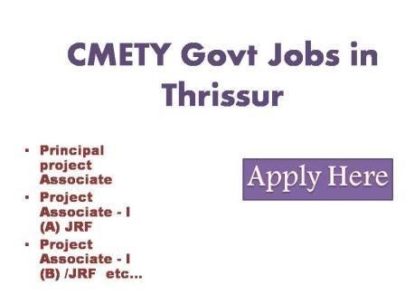 CMETY Govt Jobs in Thrissur