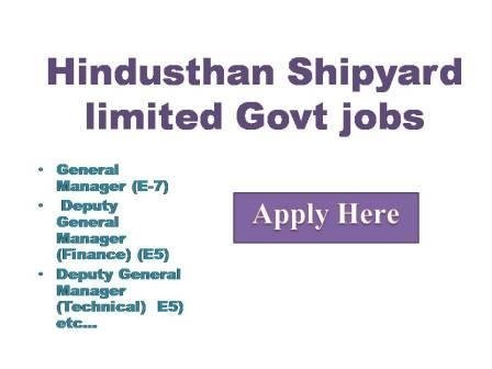Hindusthan Shipyard limited Govt jobs 2022