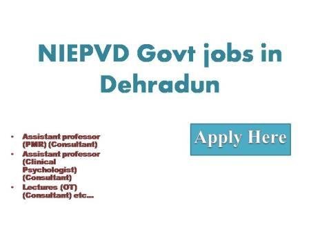 NIEPVD Govt jobs in Dehradun