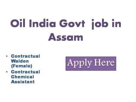 Oil India Govt job in Assam 2022