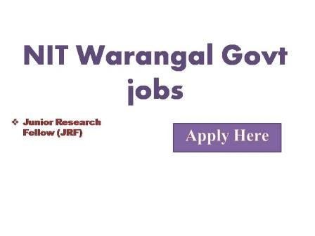 NIT Warangal Govt jobs