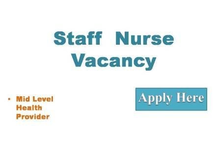 Staff Nurse Vacancy 2022