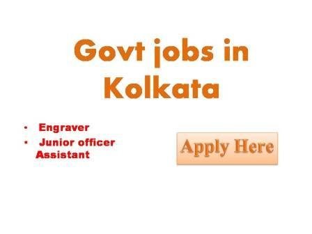 Govt jobs in Kolkata 2022