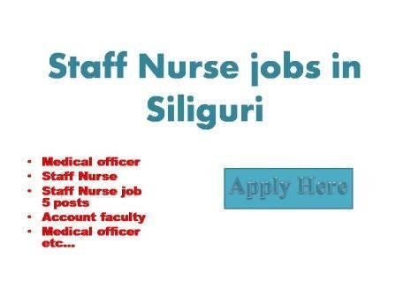 Staff Nurse jobs in Siliguri 2022