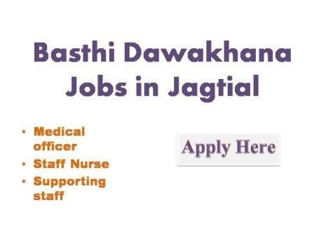 Basthi Dawakhana Jobs in Jagtial