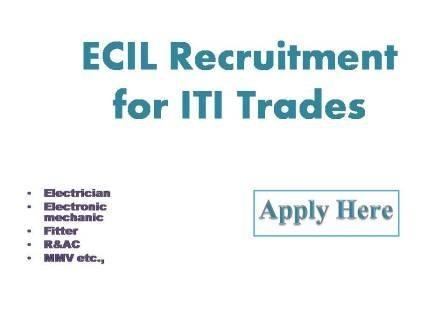 ECIL Recruitment for ITI Trades 2022