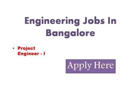 Engineering Jobs In Bangalore 2022