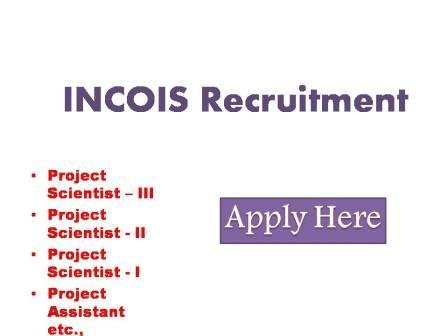 INCOIS Recruitment 2022
