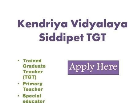 Kendriya Vidyalaya Siddipet TGT Jobs 2022