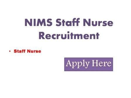 NIMS Staff Nurse Recruitment 2022