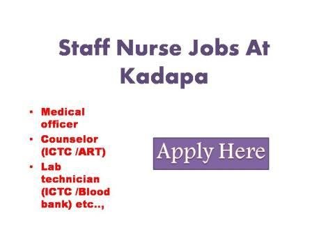 Staff Nurse Jobs At Kadapa 2022 Recruitment of various categories of posts on  basic severe division (BSD) cate support and treatment