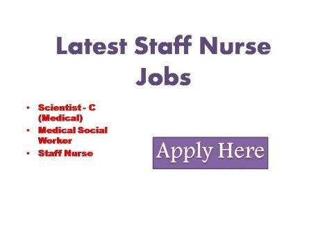 Latest Staff Nurse Jobs 2022 The applications received after the due date will not be considered under any circumstances