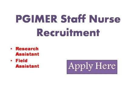 PGIMER Staff Nurse Recruitment 2022 The following under a project titled situational analysis of health care facility and community