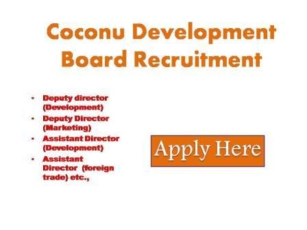 Coconut Development Board Recruitment 2022 Online applications are invited from  eligible and interested candidates