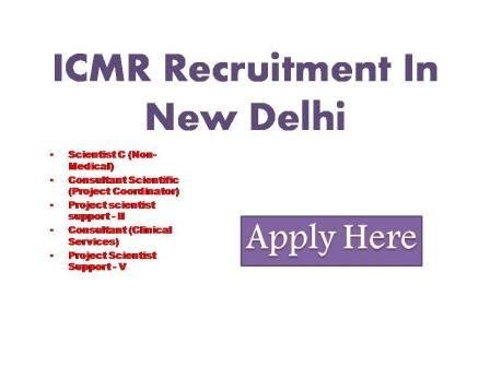 ICMR Recruitment In New Delhi 2022 The following posts are to be filled purely on a contractual basis for working under its various projects