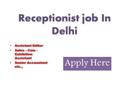 Receptionist job In Delhi 2022 Sahitya Akademi is an autonomous organization under the ministry of culture govt of India's premier