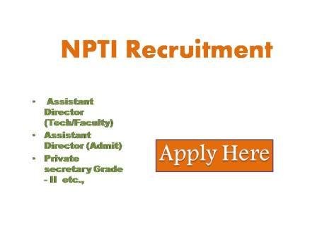 NPTI Recruitment 2023 Nationals power training institute sector  autonomous organization of the ministry of power government