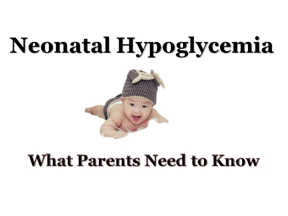 Neonatal Hypoglycemia